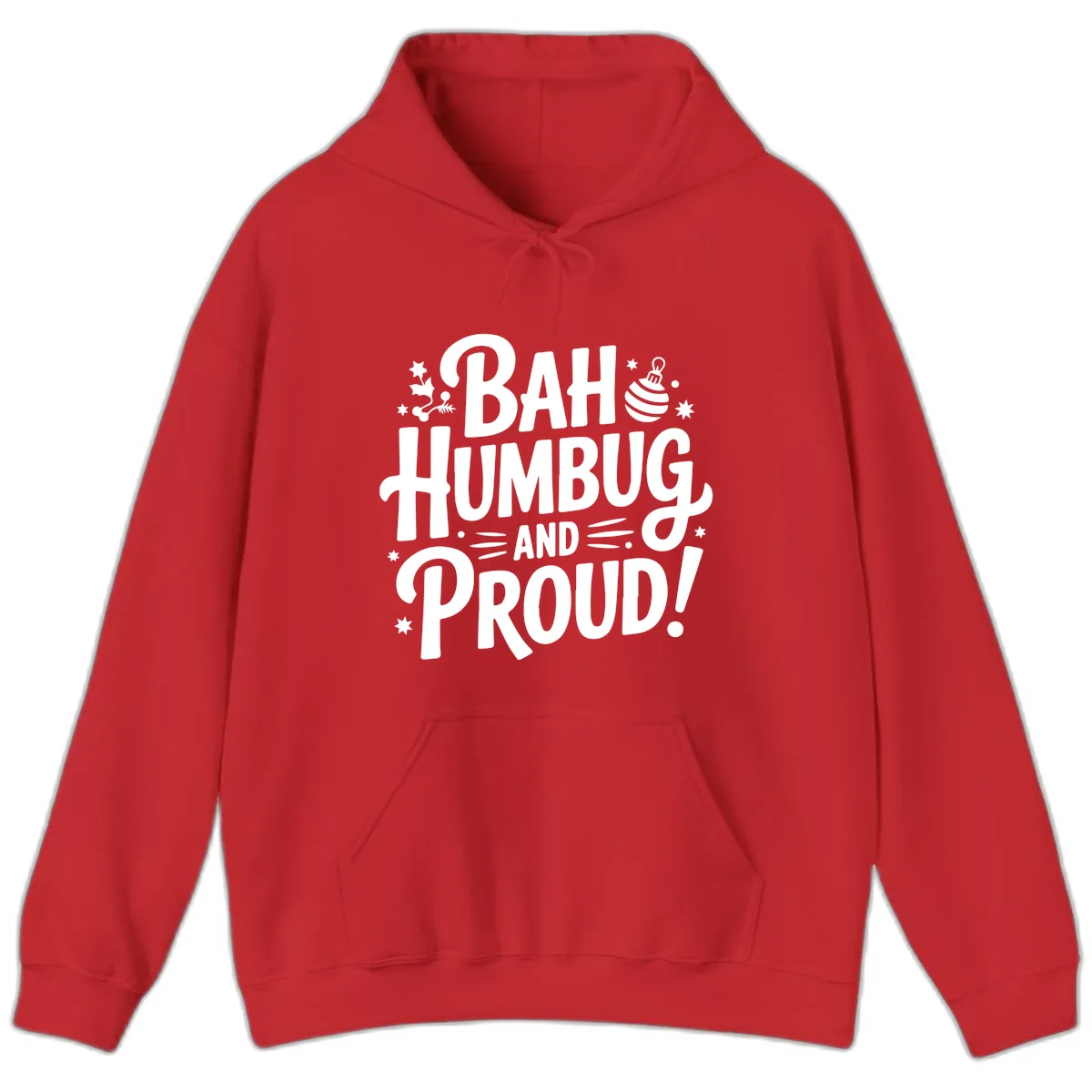 Bah Humbug And Proud Typography Design Hoodie in Red
