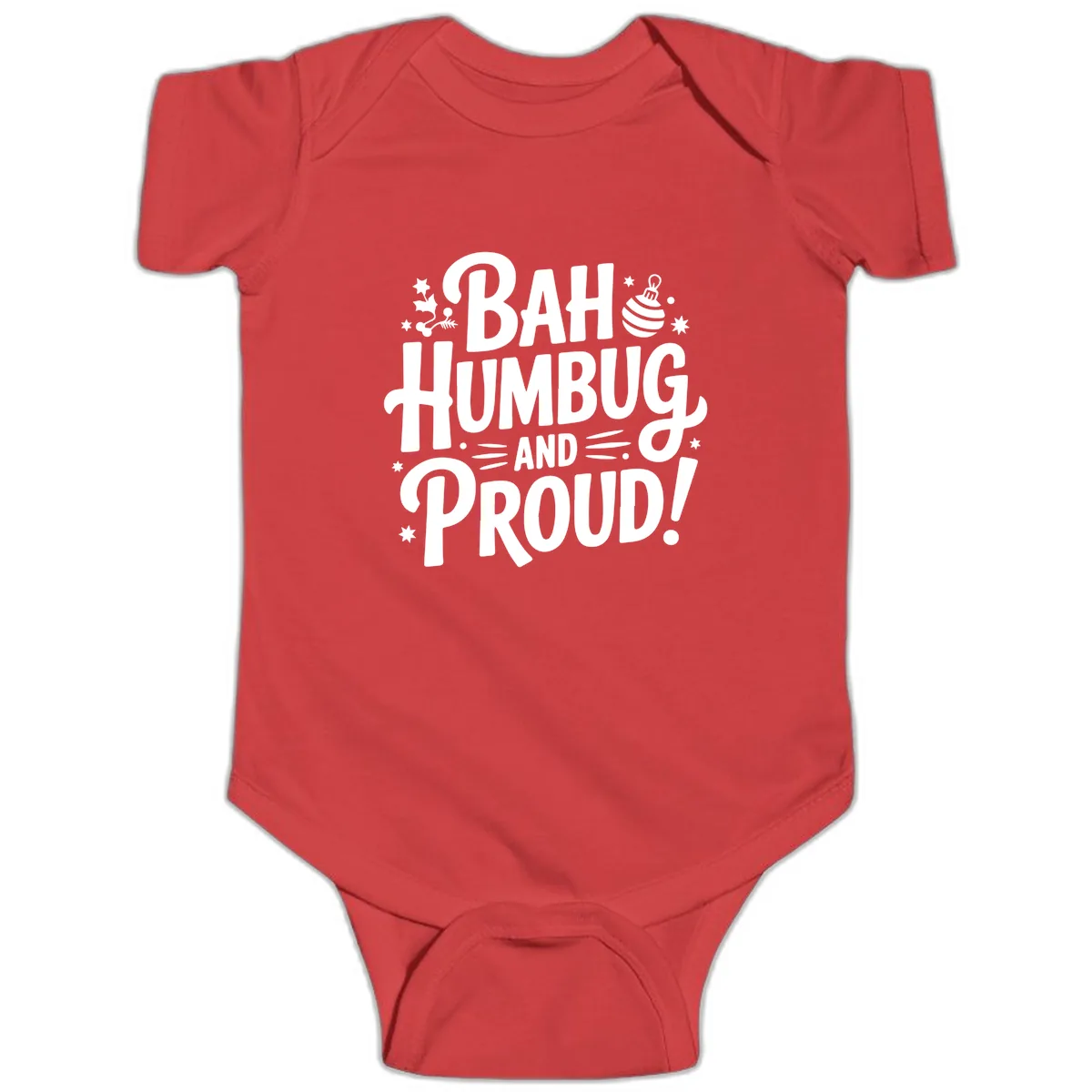 Bah Humbug And Proud Typography Design Baby Onesie in Red