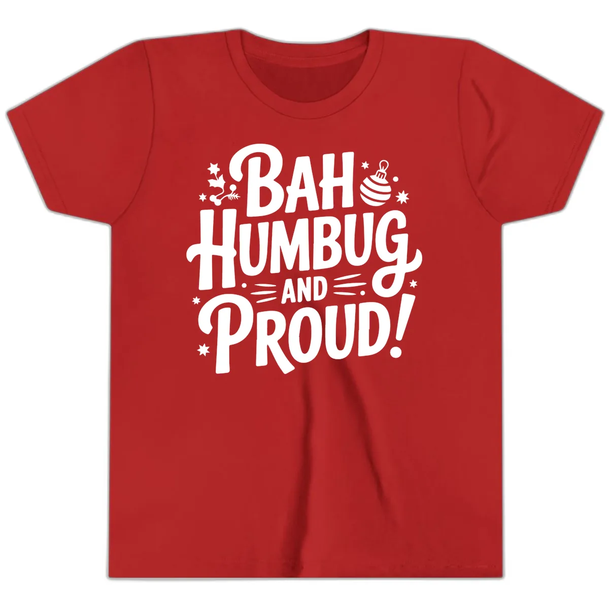 Bah Humbug And Proud Typography Design Youth T-Shirt in Red