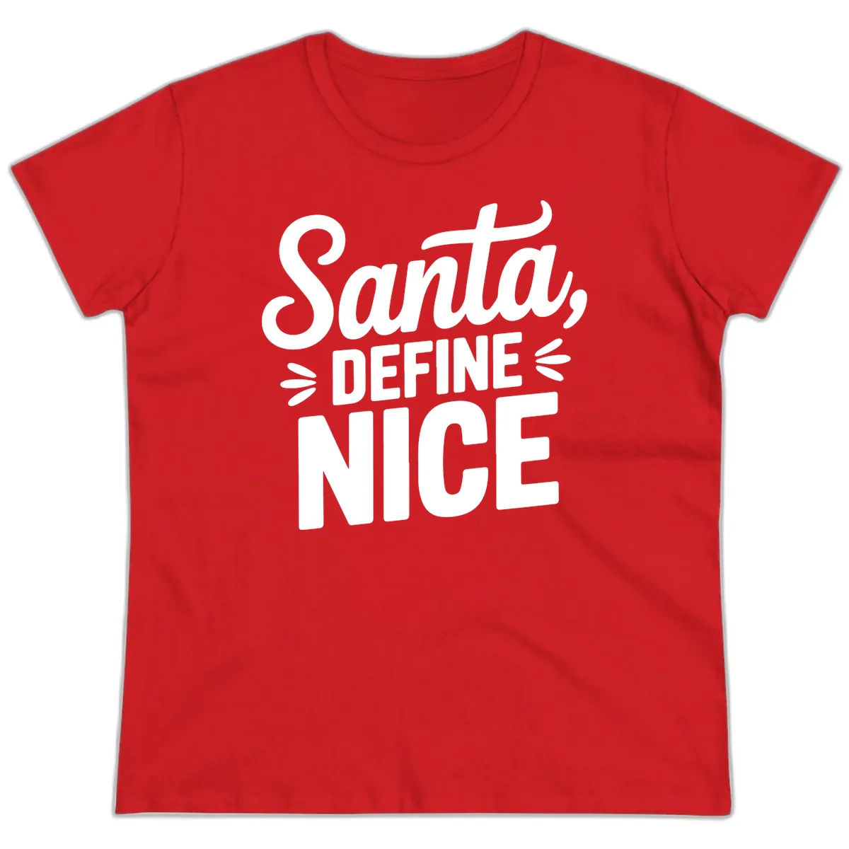 Santa Define Nice Typography Ladies Tee in Red