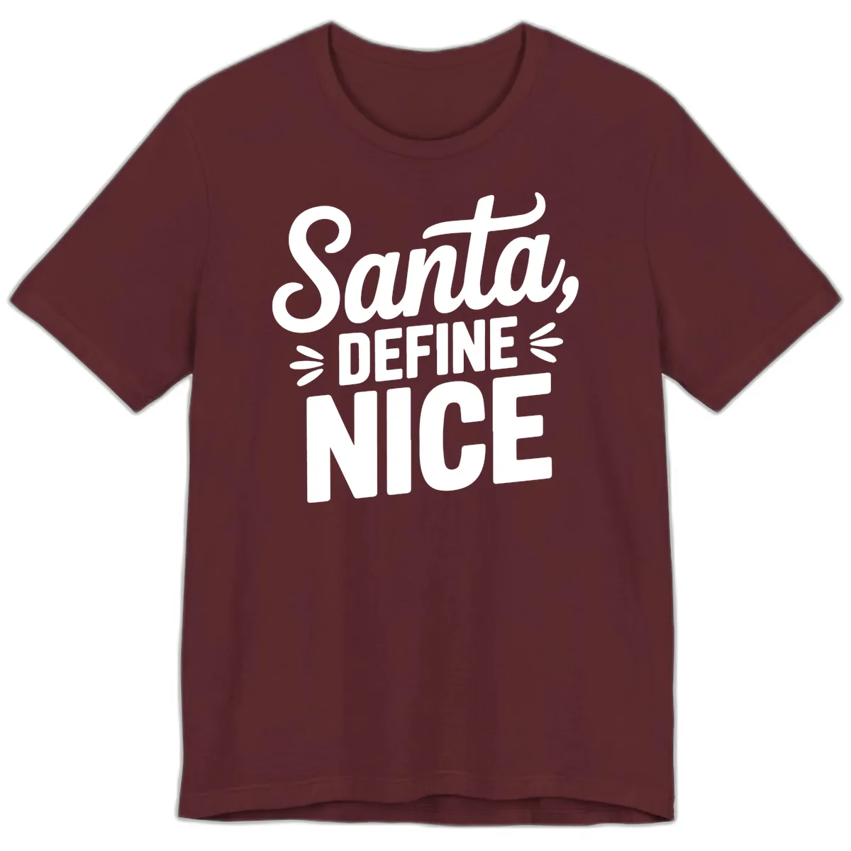 Santa Define Nice Typography Premium T-Shirt in Maroon