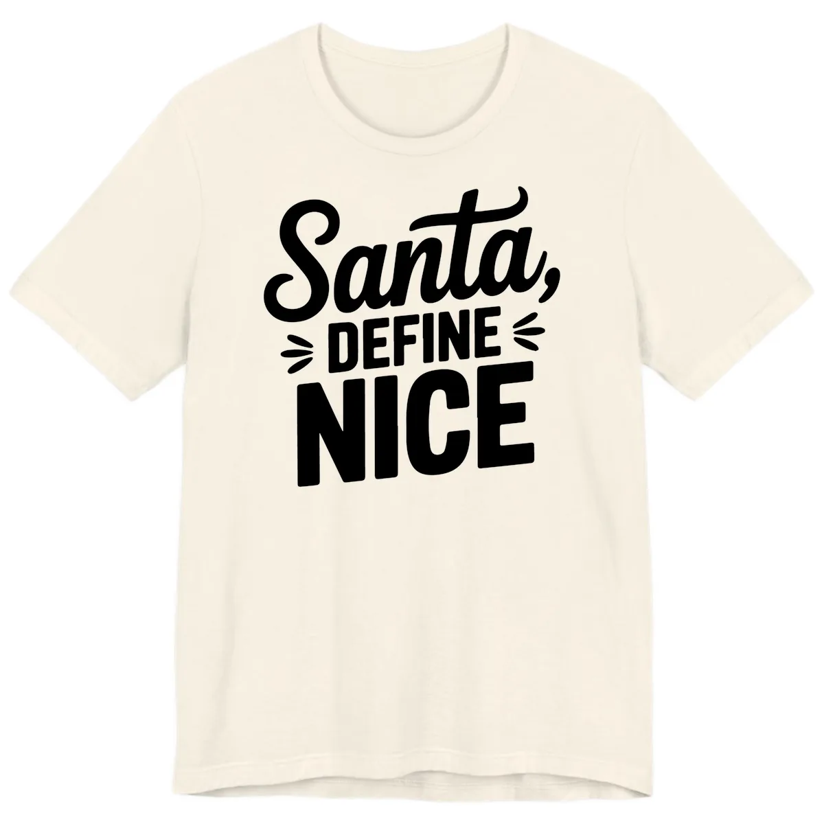 Santa Define Nice Typography Premium T-Shirt in Natural