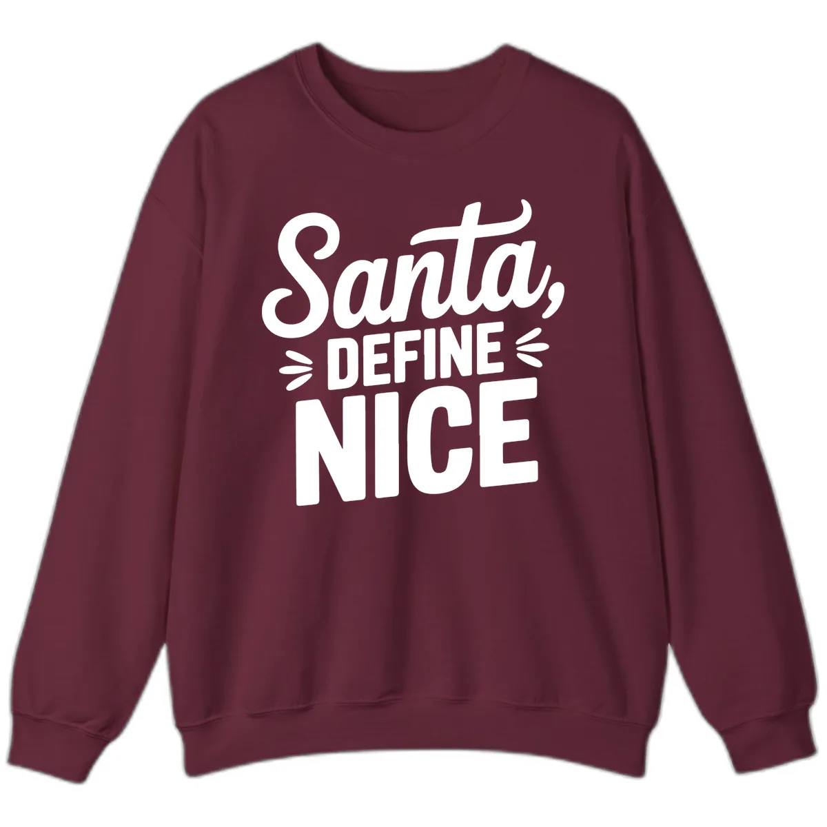 Santa Define Nice Typography Sweatshirt in Maroon