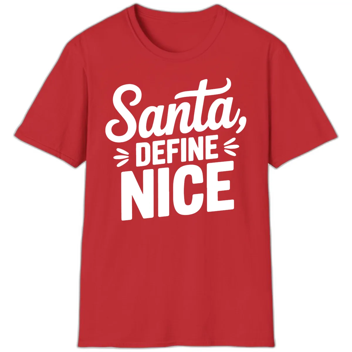 Santa Define Nice Typography T-Shirt in Red