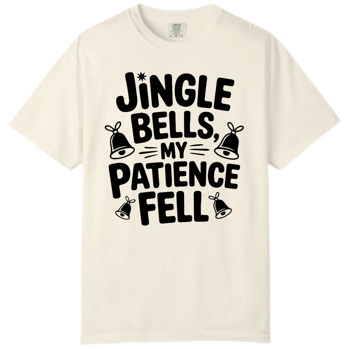 Jingle Bells My Patience Fell Comfort Color in Ivory