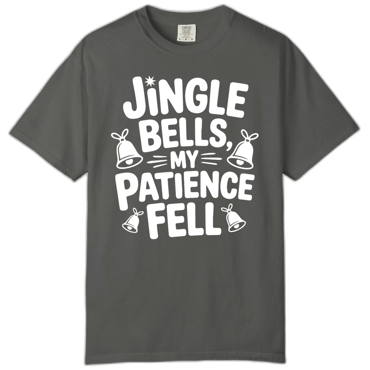 Jingle Bells My Patience Fell Comfort Color in Pepper