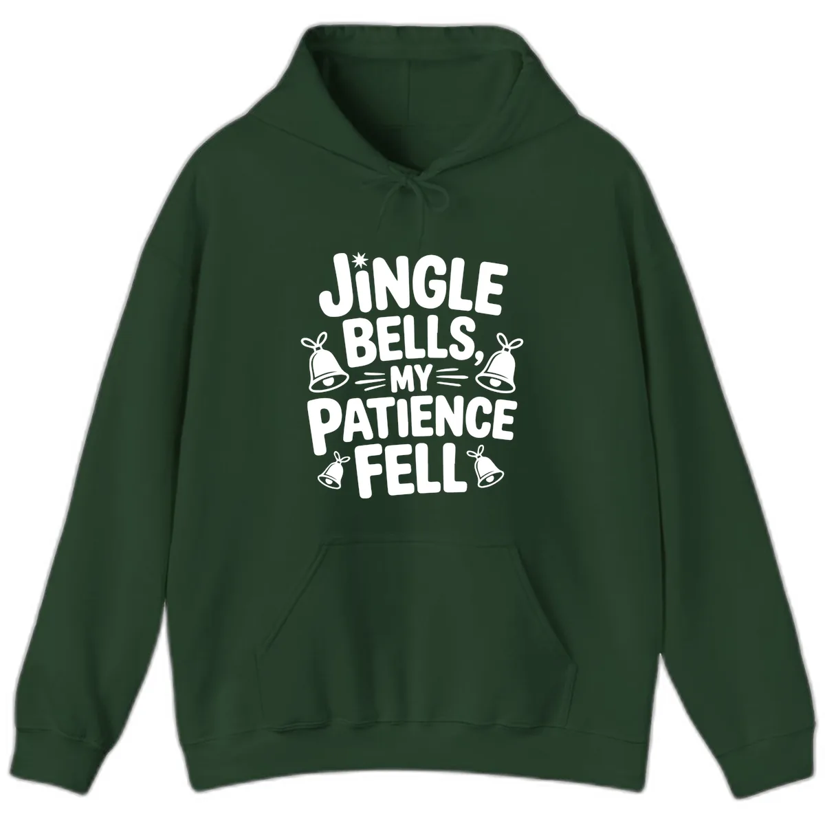 Jingle Bells My Patience Fell Hoodie in Forest Green
