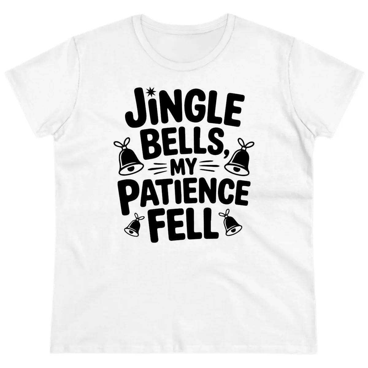 Jingle Bells My Patience Fell Ladies Tee in White