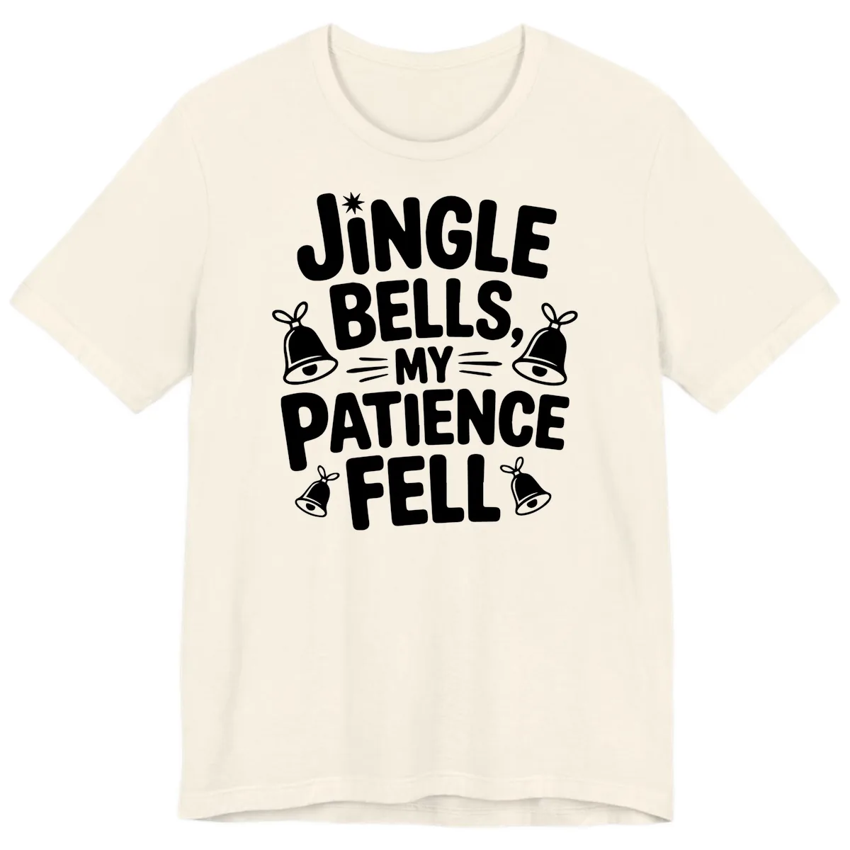 Jingle Bells My Patience Fell Premium T-Shirt in Natural