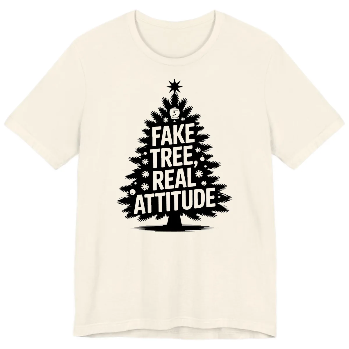 Fake Tree, Real Attitude Christmas Graphic Premium T-Shirt in Natural
