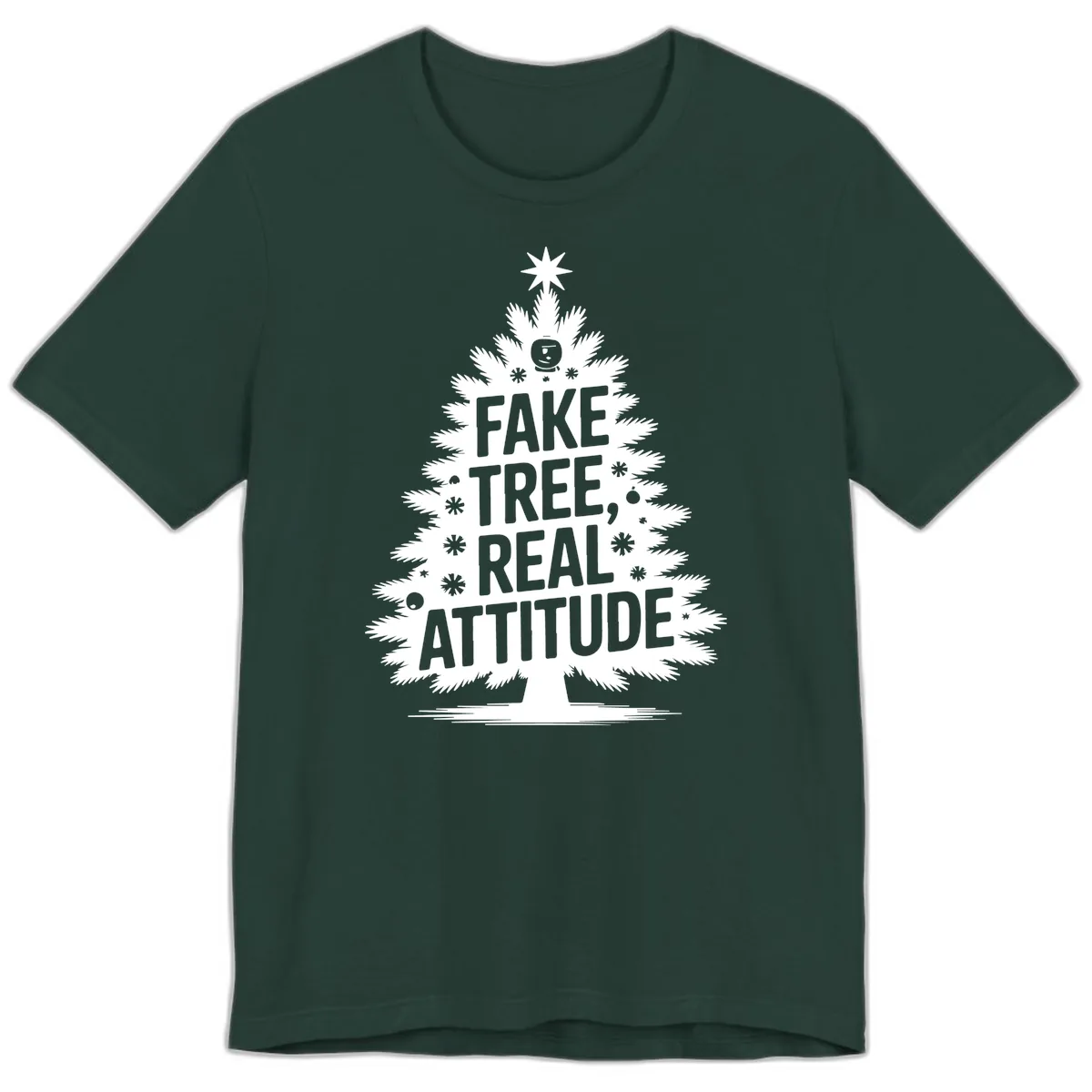 Fake Tree, Real Attitude Christmas Graphic Premium T-Shirt in Forest