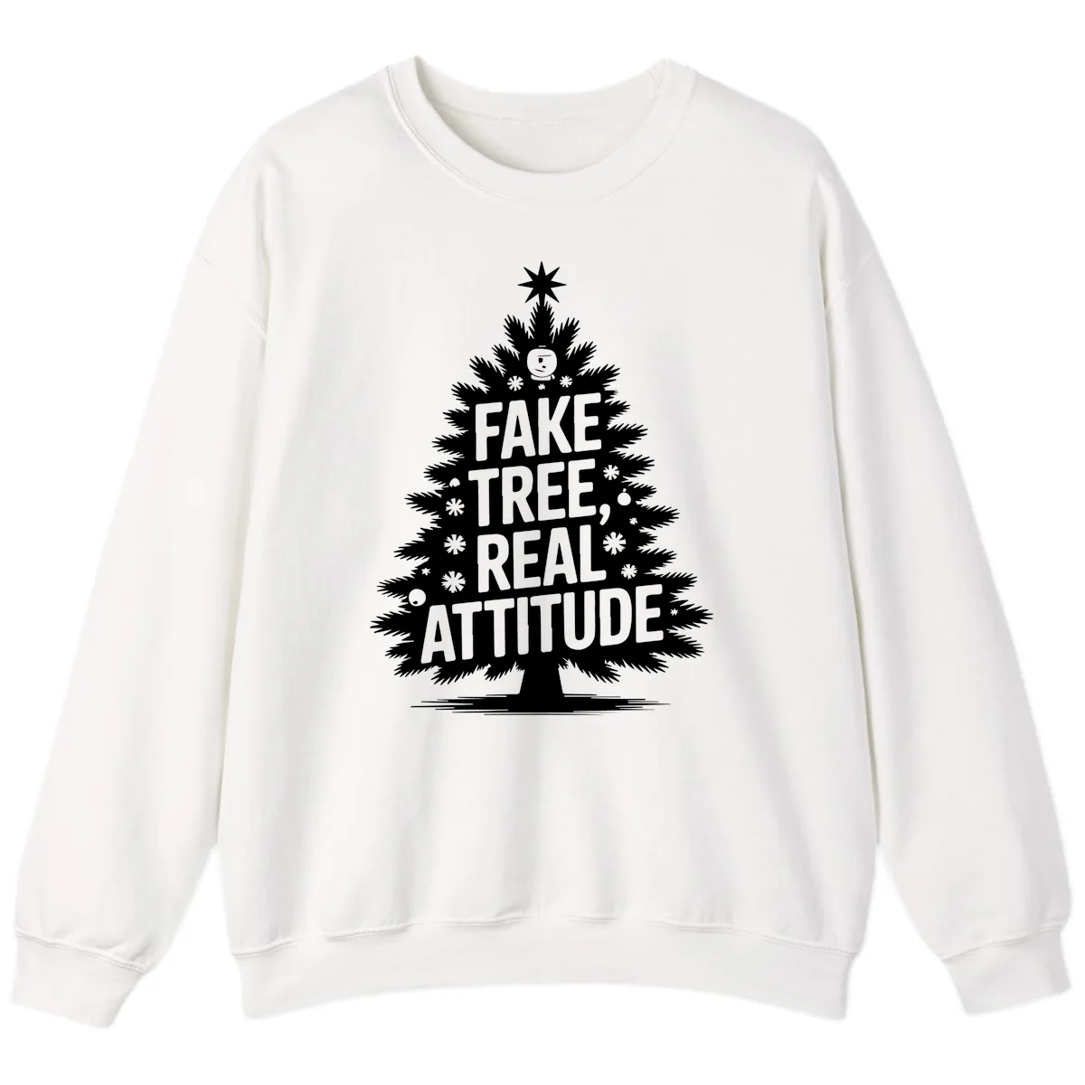 Fake Tree, Real Attitude Christmas Graphic Sweatshirt in White