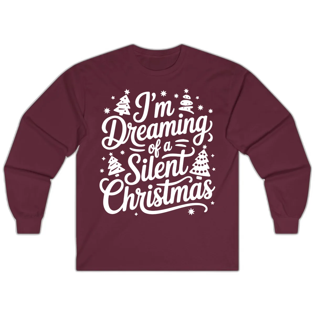 Dreaming Of A Silent Christmas Long Sleeve in Maroon
