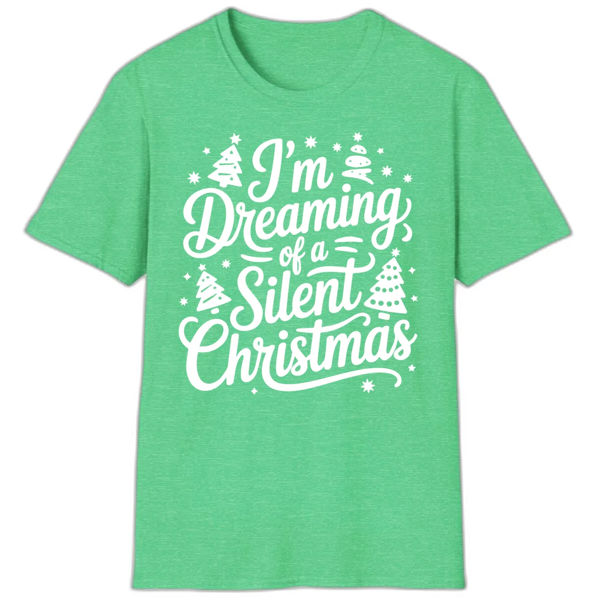 Dreaming Of A Silent Christmas T-Shirt in Heather Irish Green
