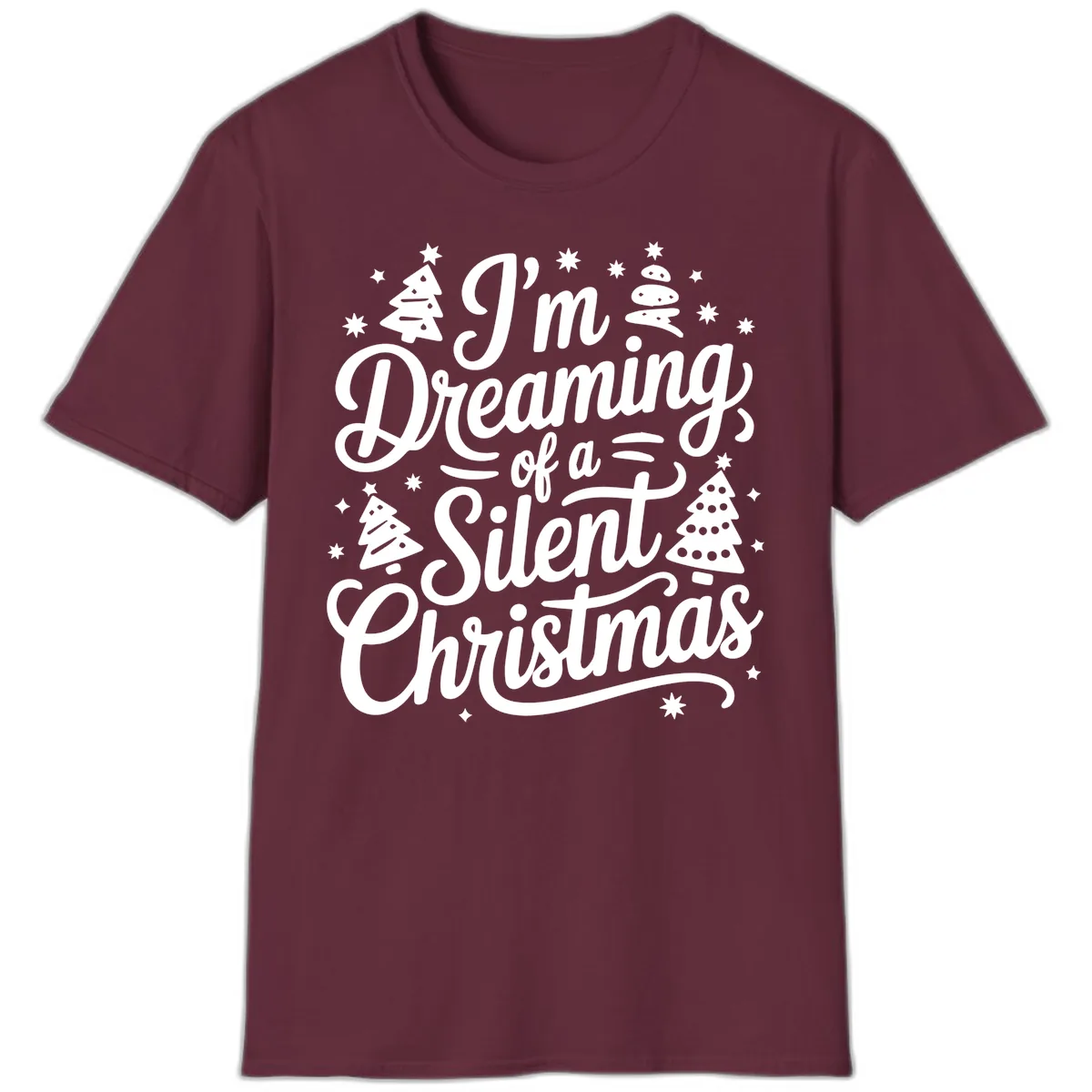 Dreaming Of A Silent Christmas T-Shirt in Maroon