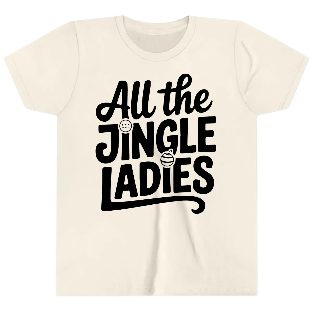 All The Jingle Ladies Typography Youth T-Shirt in Natural