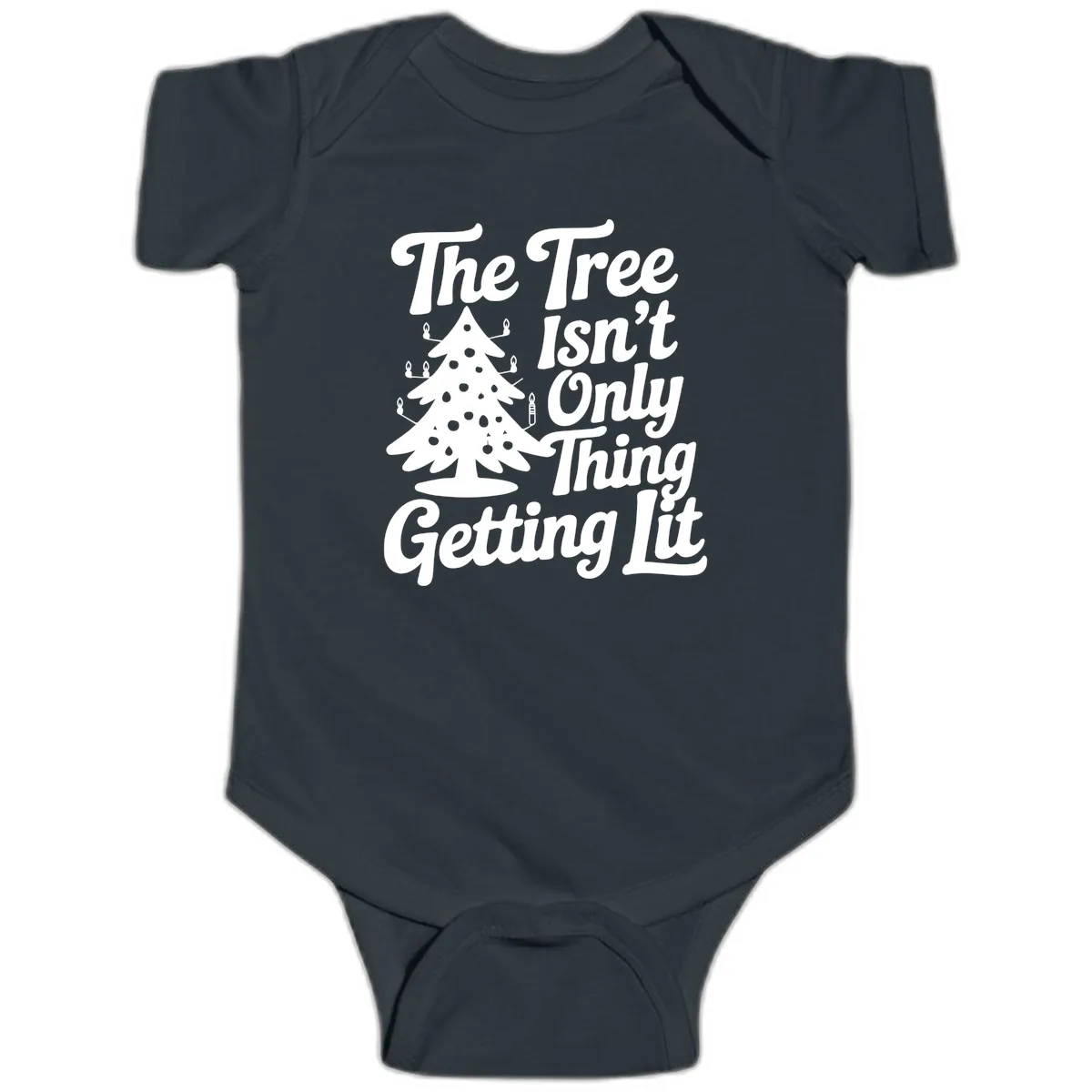The Tree Isn't Only Thing Getting Lit Baby Onesie in Black