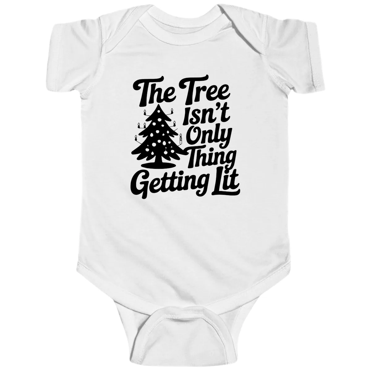The Tree Isn't Only Thing Getting Lit Baby Onesie in White