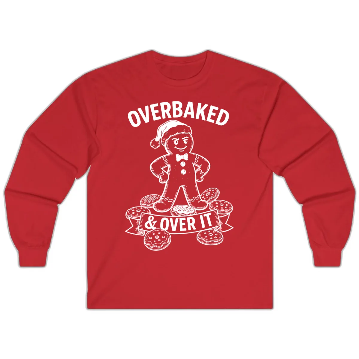 Overbaked And Over It Gingerbread Long Sleeve in Red