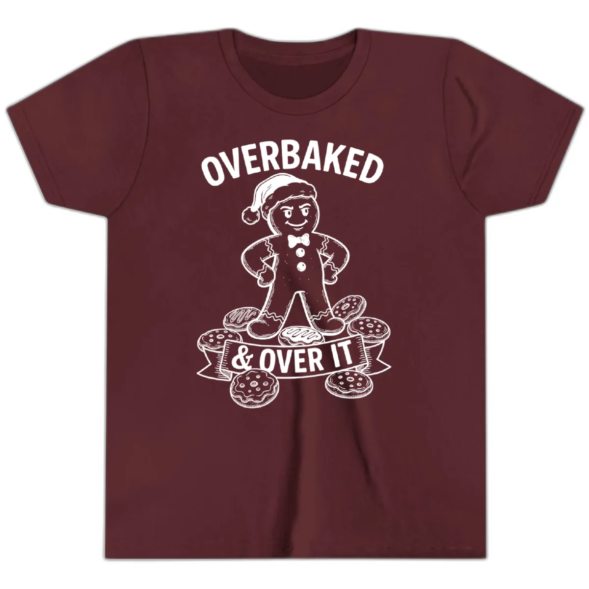 Overbaked And Over It Gingerbread Youth T-Shirt in Maroon