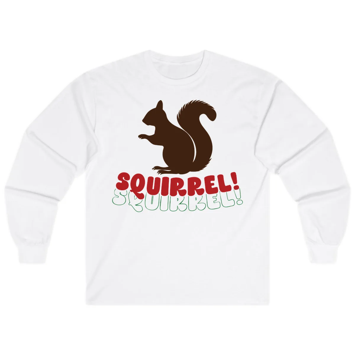 Squirrel! Christmas Typography Long Sleeve in White