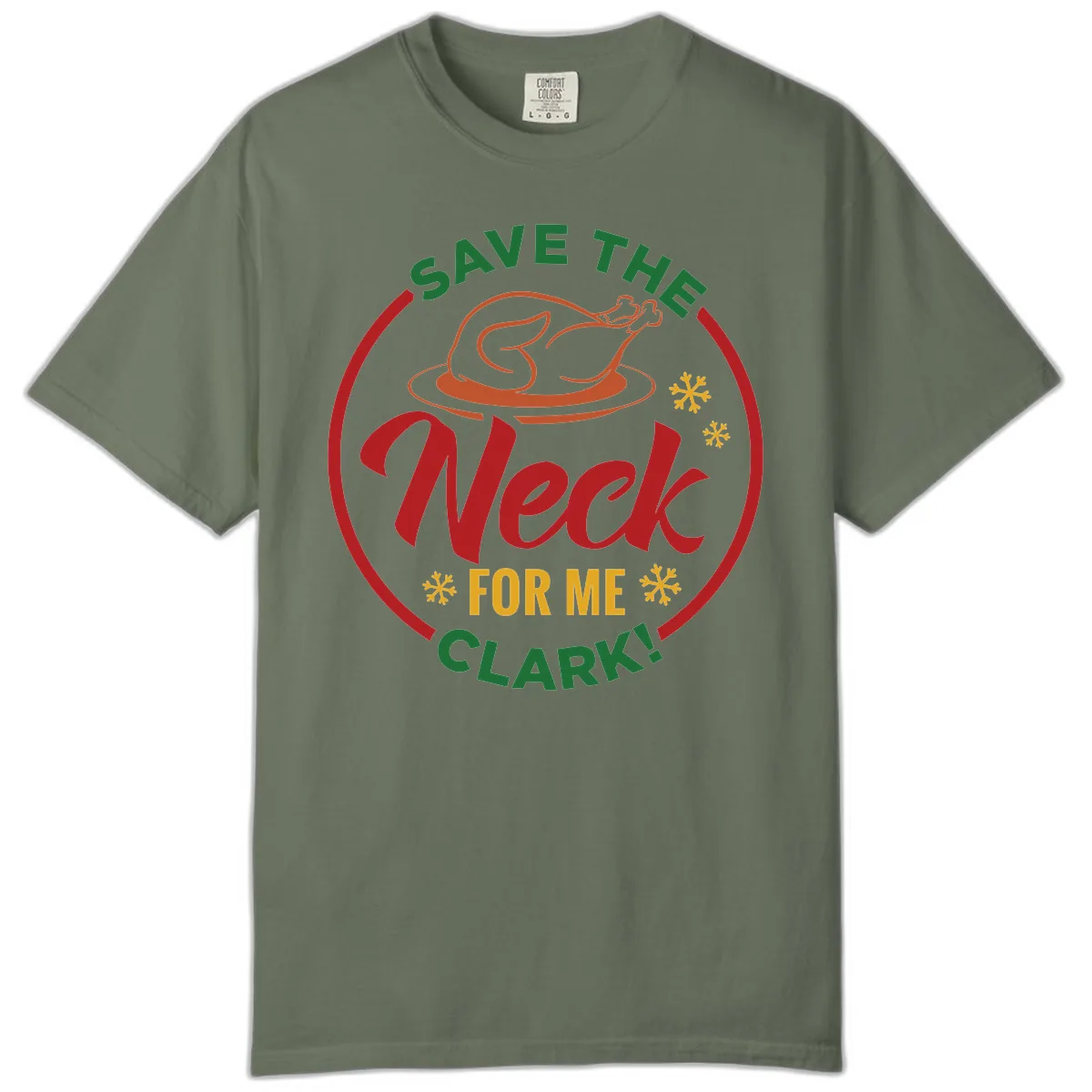 Save The Neck For Me Clark Comfort Color in Moss