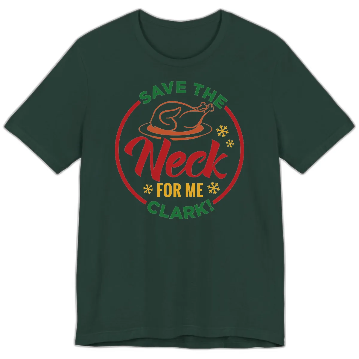 Save The Neck For Me Clark Premium T-Shirt in Forest
