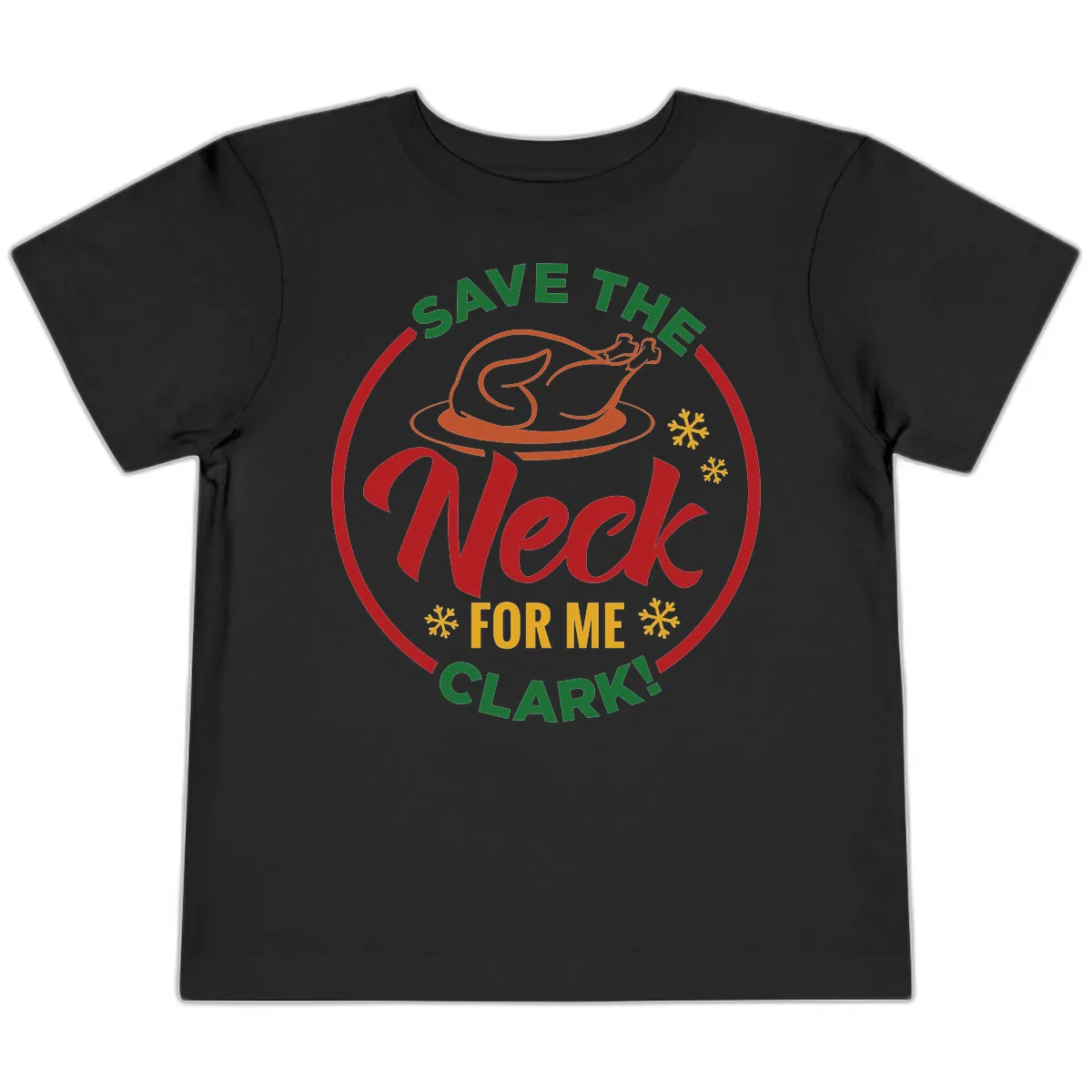 Save The Neck For Me Clark Toddler T-Shirt in Black