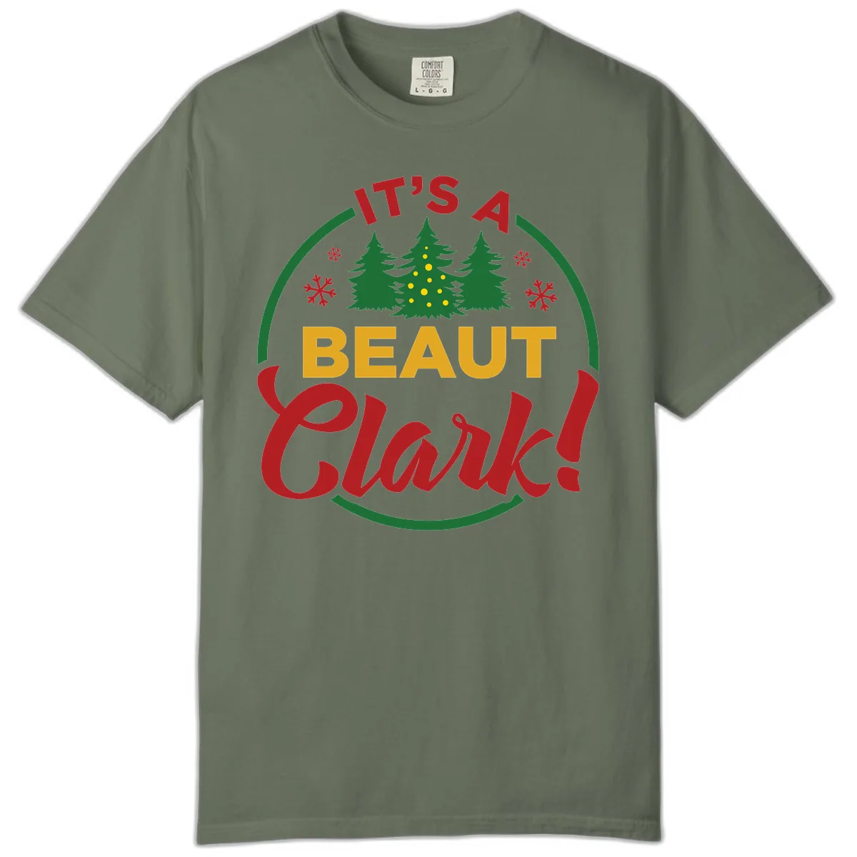 Its A Beaut Clark Christmas Design Comfort Color in Moss