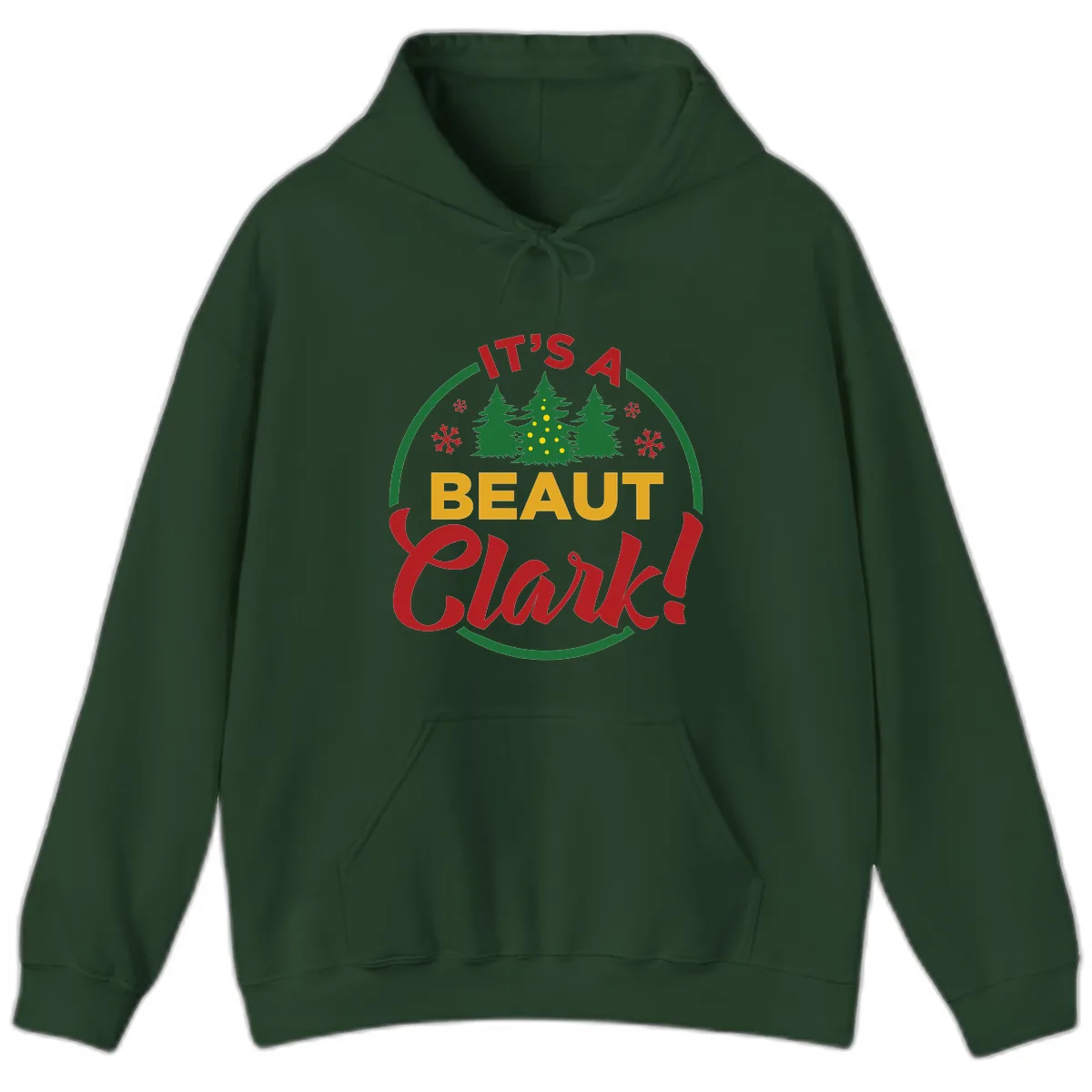 Its A Beaut Clark Christmas Design Hoodie in Forest Green