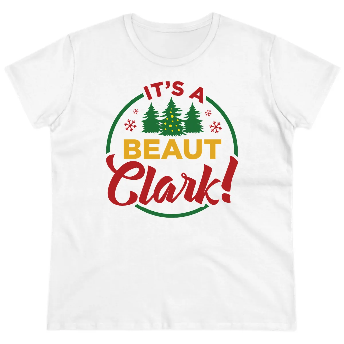 Its A Beaut Clark Christmas Design Ladies Tee in White