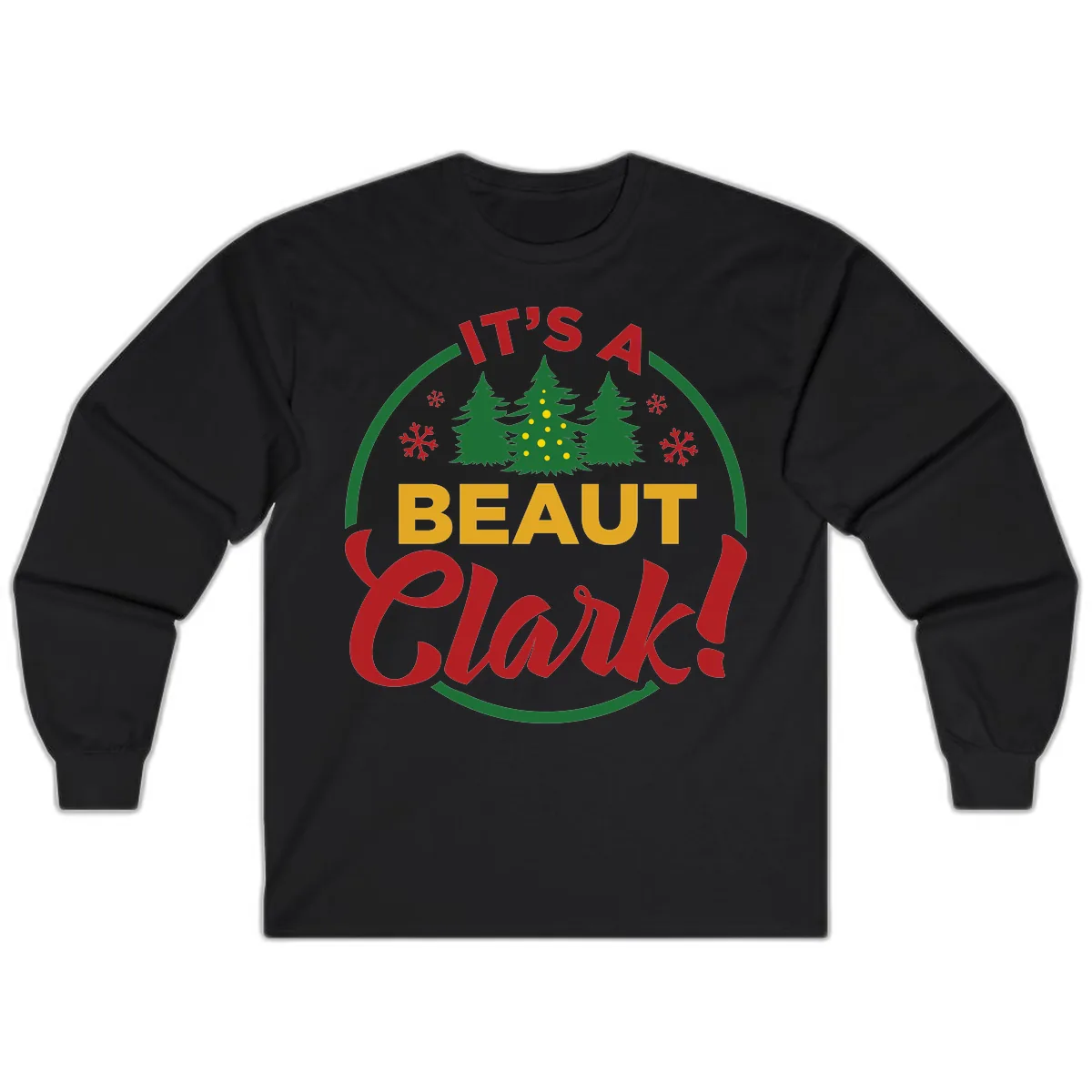 Its A Beaut Clark Christmas Design Long Sleeve in Black