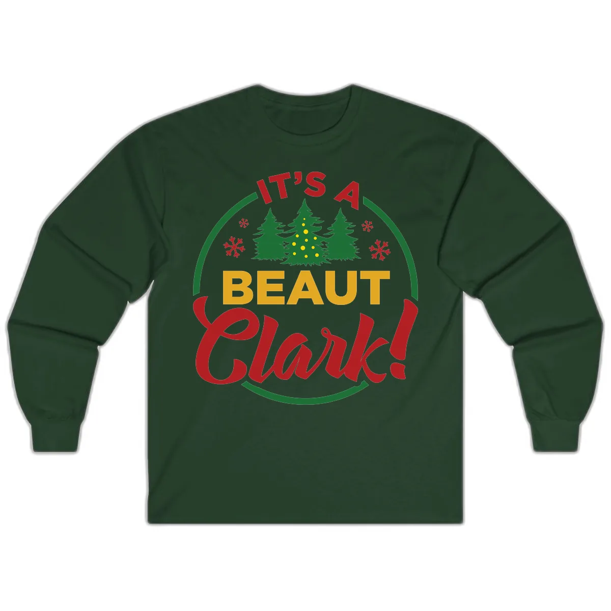 Its A Beaut Clark Christmas Design Long Sleeve in Forest Green
