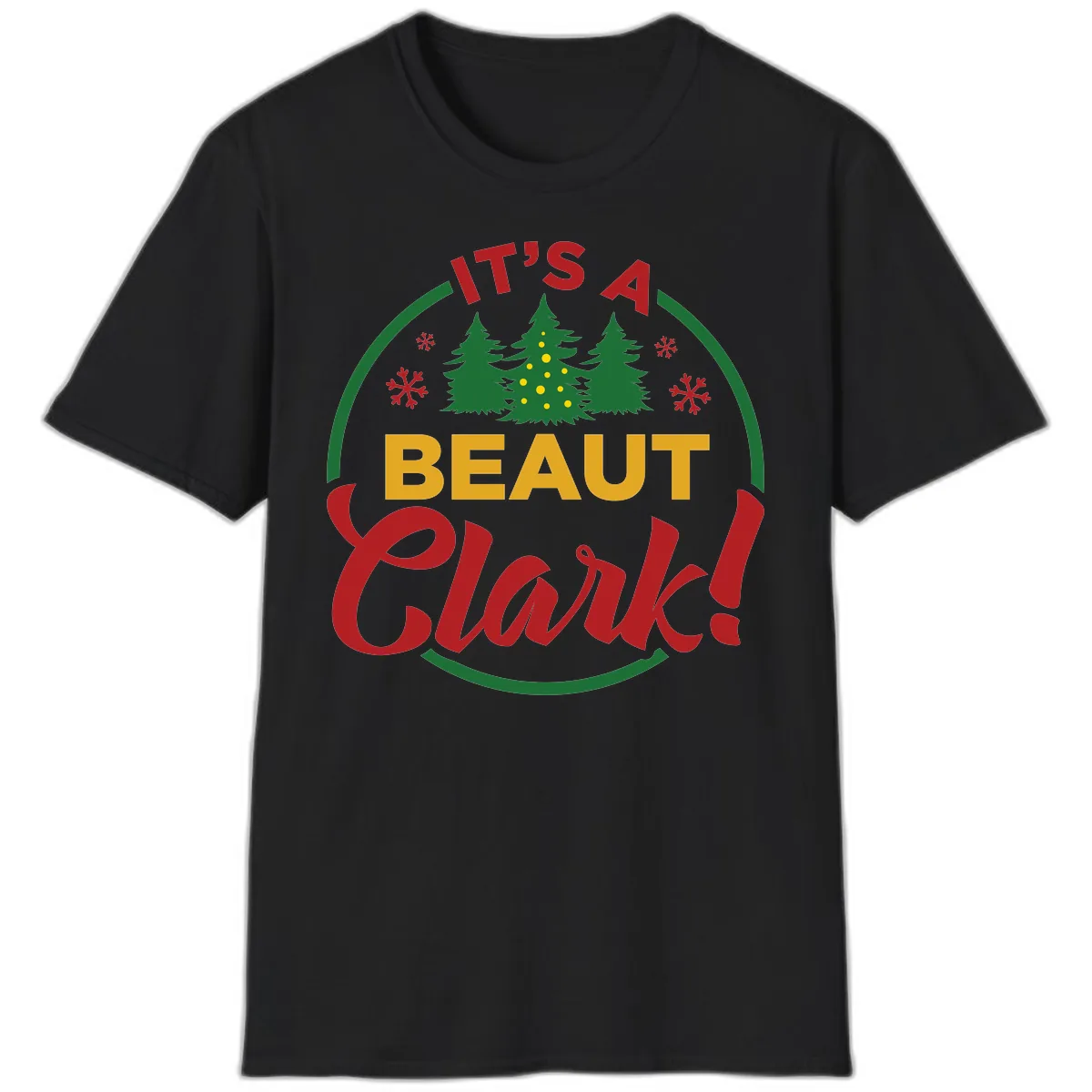 Its A Beaut Clark Christmas Design T-Shirt in Black
