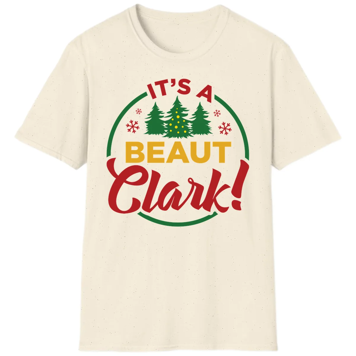Its A Beaut Clark Christmas Design T-Shirt in Natural