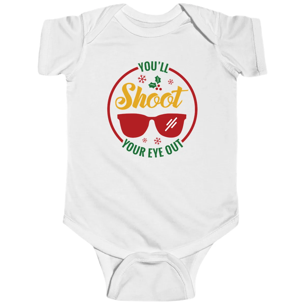 You'll Shoot Your Eye Out Baby Onesie in White