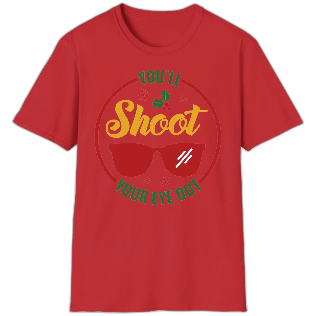 You'll Shoot Your Eye Out T-Shirt in Red