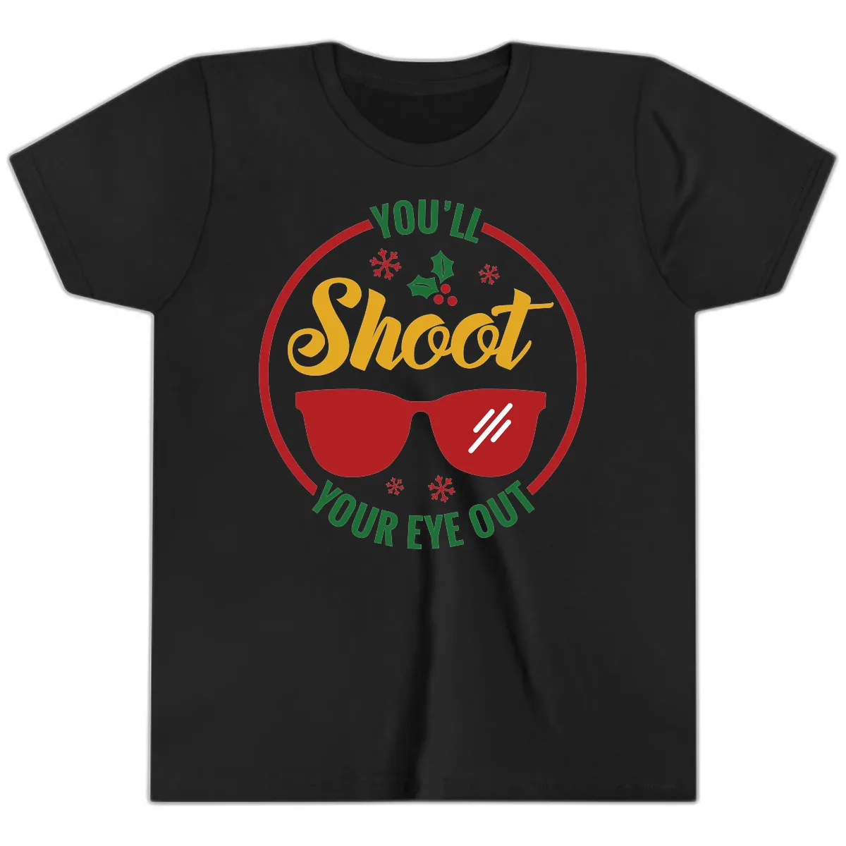 You'll Shoot Your Eye Out Youth T-Shirt in Black