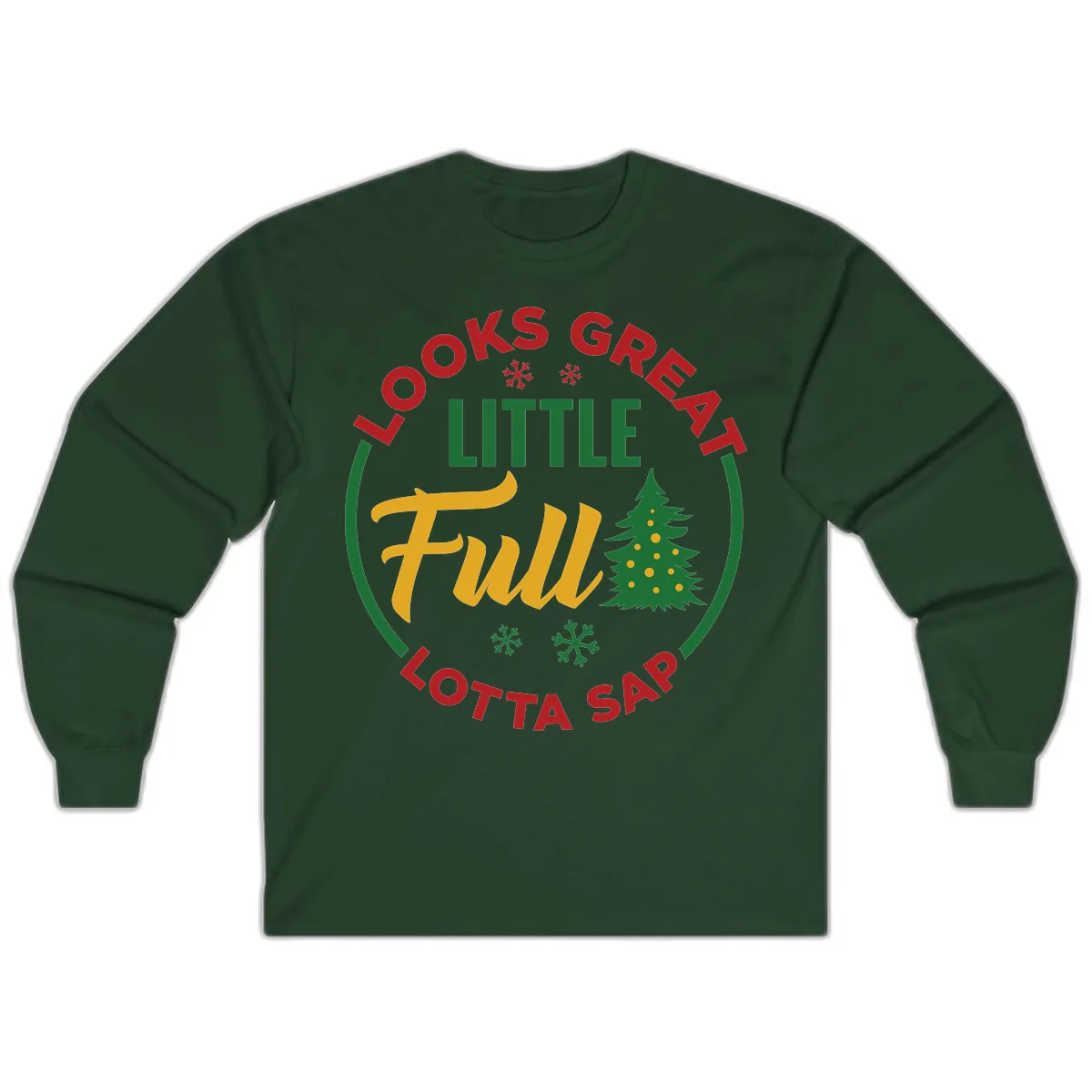 Looks Great Little Full Lotta Sap Long Sleeve in Forest Green