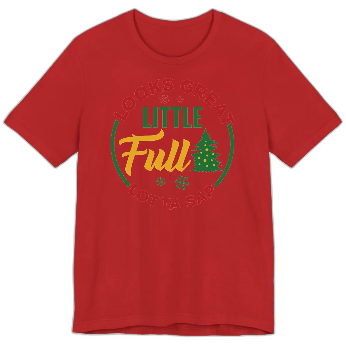 Looks Great Little Full Lotta Sap Premium T-Shirt in Red