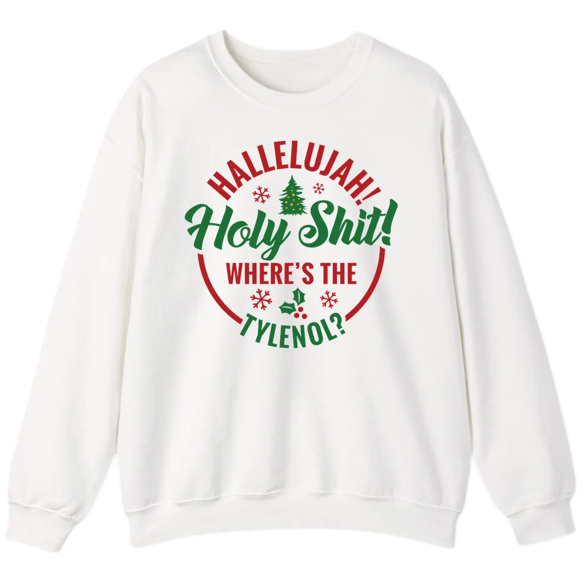 Hallelujah Holy Shit Tylenol Graphic Sweatshirt in White