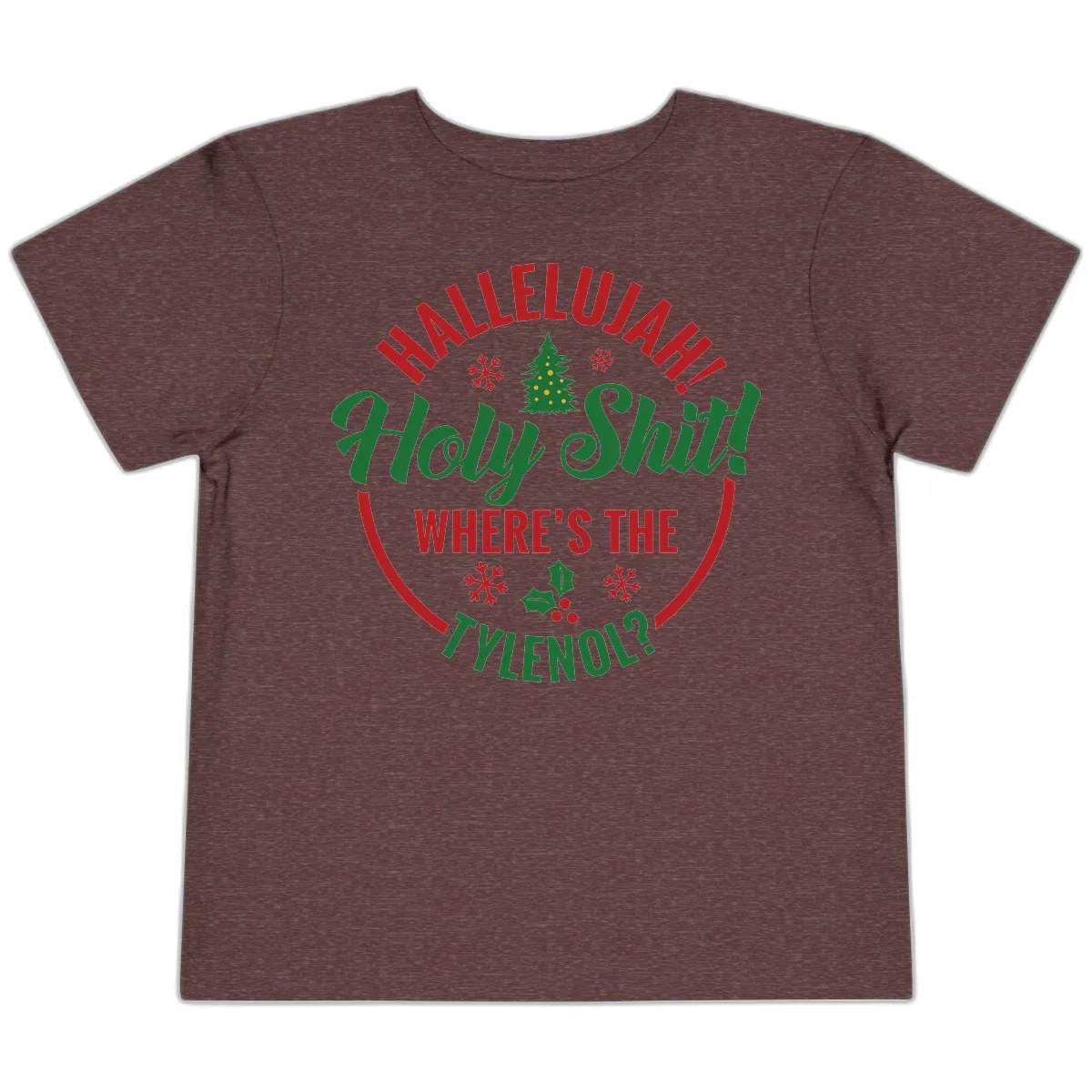 Hallelujah Holy Shit Tylenol Graphic Toddler T-Shirt in Heather Maroon