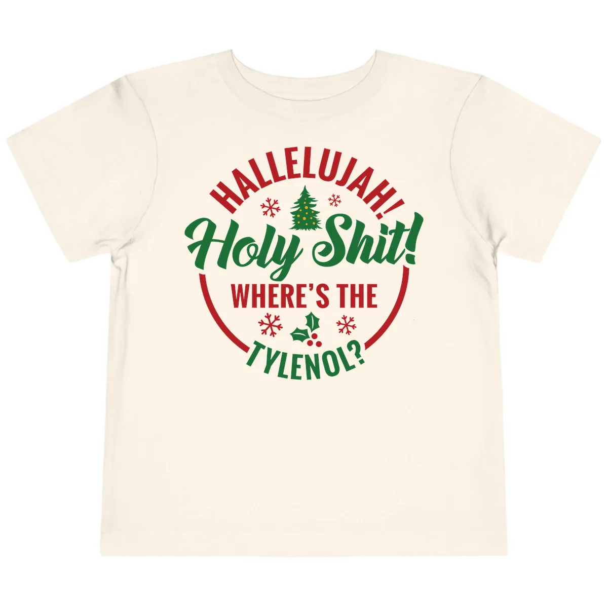 Hallelujah Holy Shit Tylenol Graphic Toddler T-Shirt in Natural