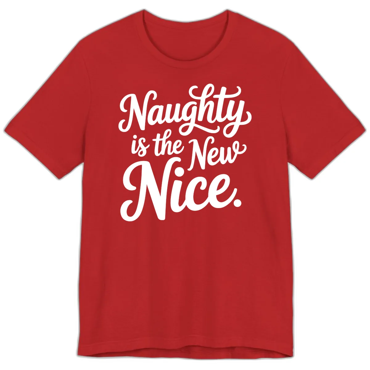 Naughty Is The New Nice Typography Premium T-Shirt in Red