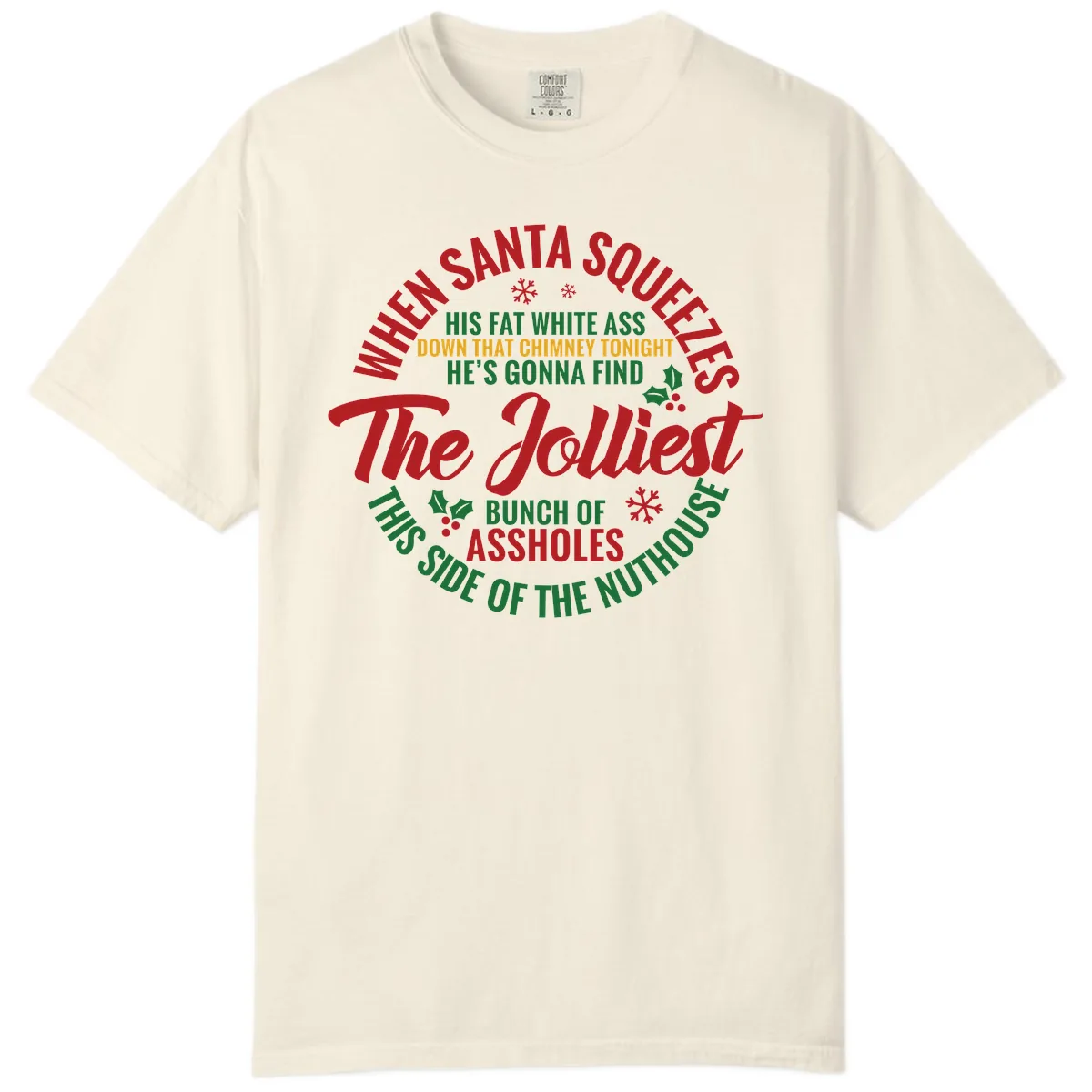 When Santa Squeezes The Jolliest Comfort Color in Ivory