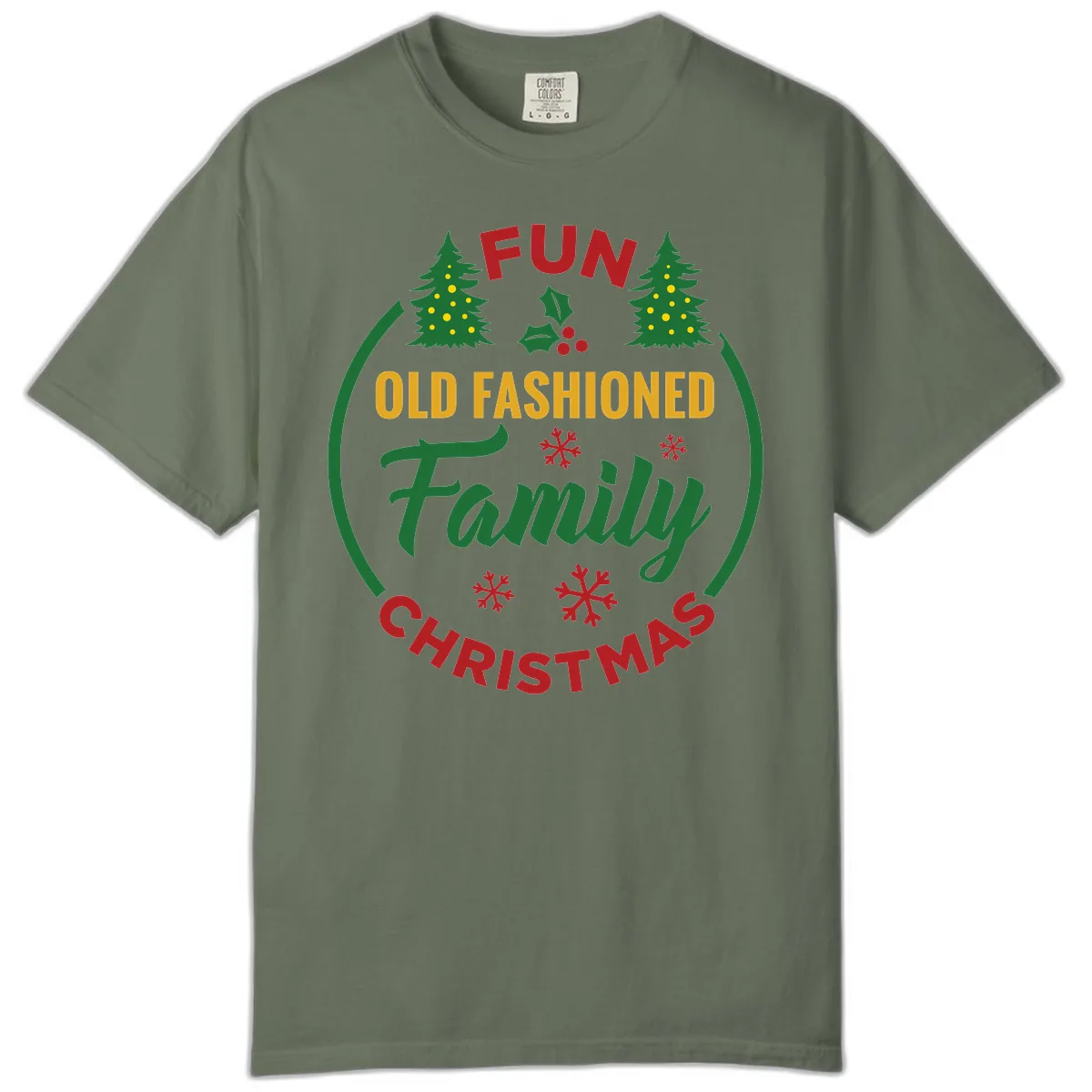 Old Fashioned Family Christmas Fun Comfort Color in Moss