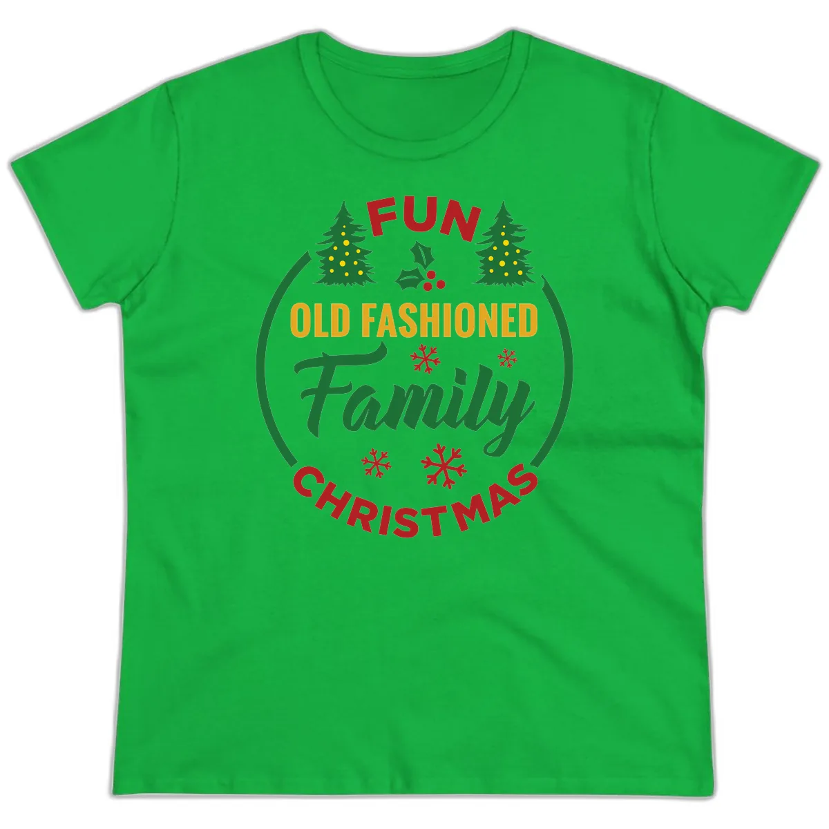 Old Fashioned Family Christmas Fun Ladies Tee in Irish Green