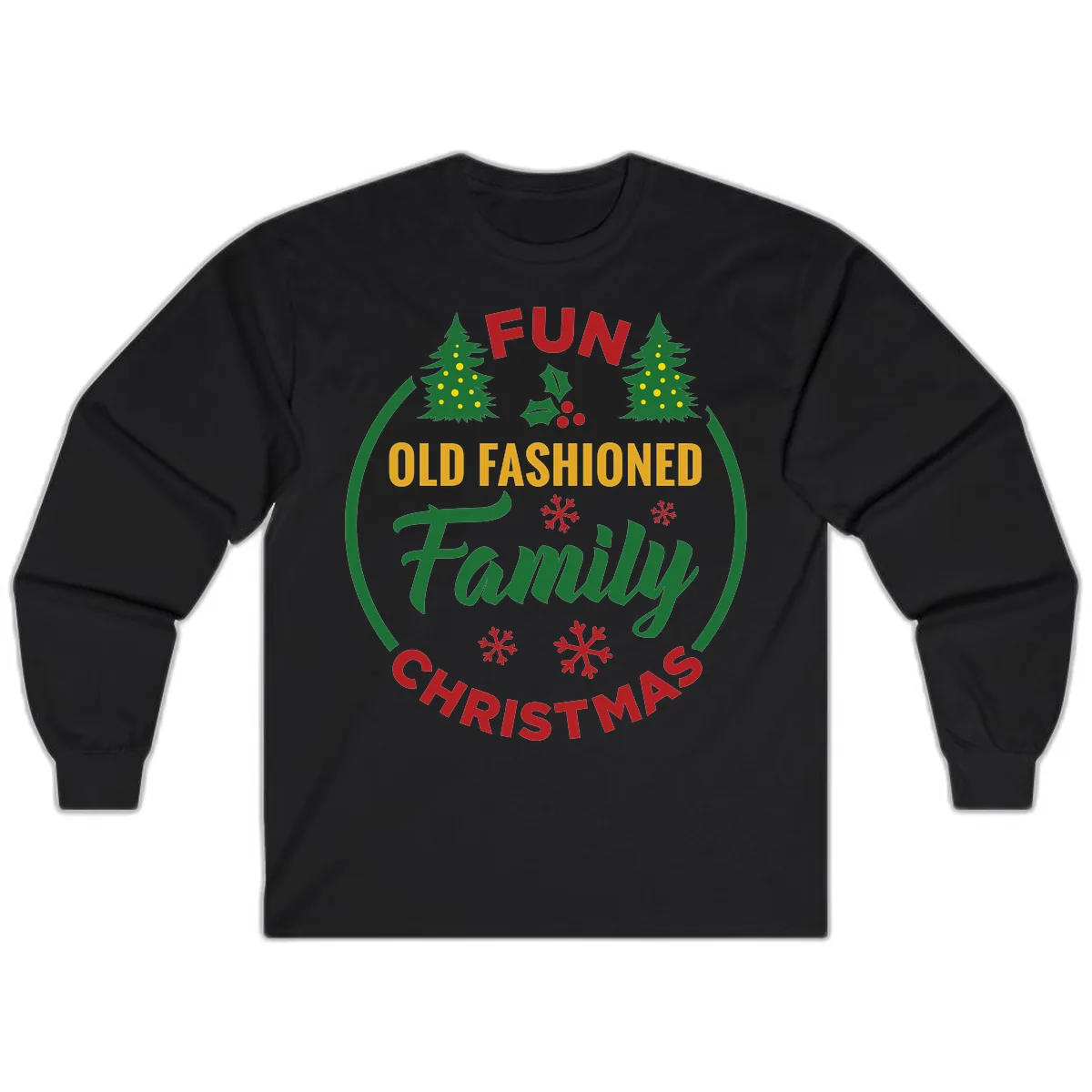 Old Fashioned Family Christmas Fun Long Sleeve in Black