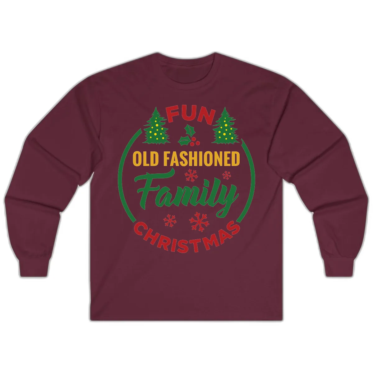 Old Fashioned Family Christmas Fun Long Sleeve in Maroon