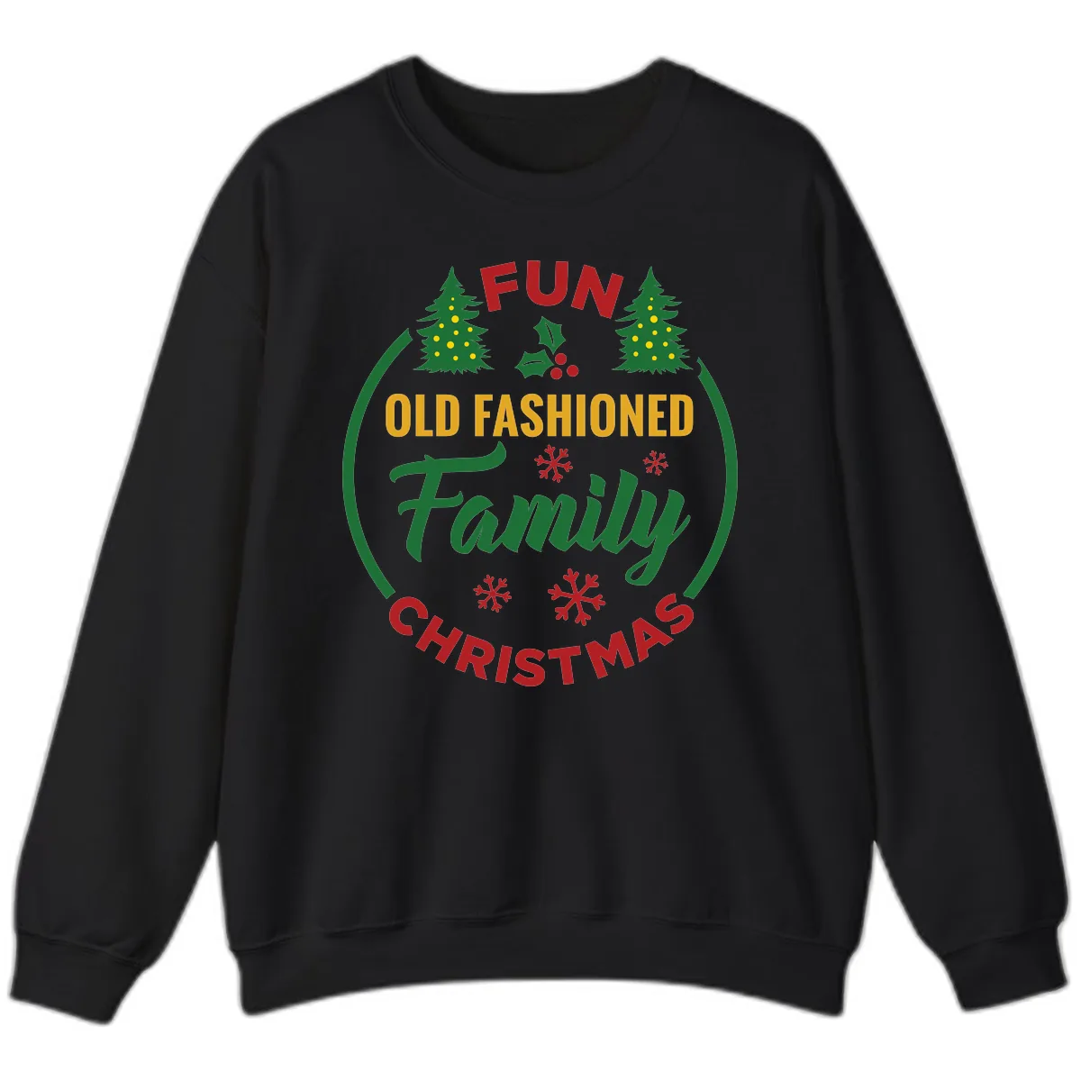 Old Fashioned Family Christmas Fun Sweatshirt in Black